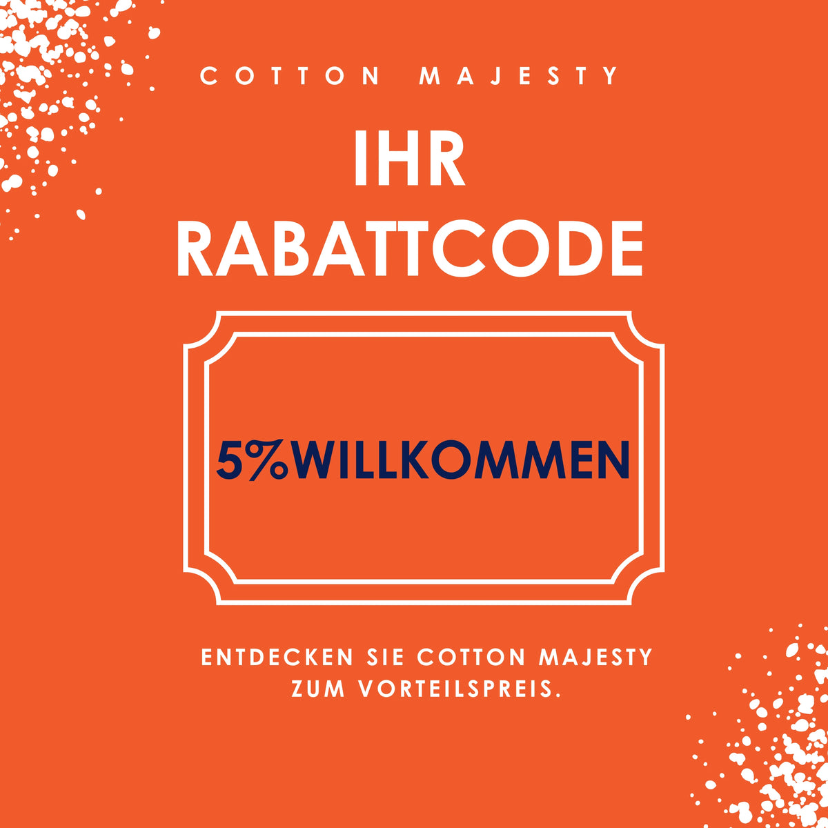 Willkommensrabatt von Cotton Majesty mit dem Rabattcode 5%WILLKOMMEN.